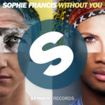 SPINNIN Sophie Francis – Without You_correct[3][1]