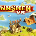 Townsmen-VR-PSVR2