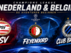 PSV, Feyenoord en Club Brugge kennen hun loodzware Champions League-programma